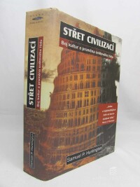 Huntington, Samuel P., Střet civilizací: Boj kultur a proměna světového řádu, 2001