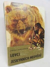Augusta, Josef, Lovci jeskynních medvědů, 1976