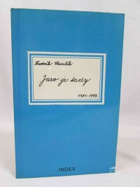 Vaculík, Ludvík, Jaro je tady , 1988