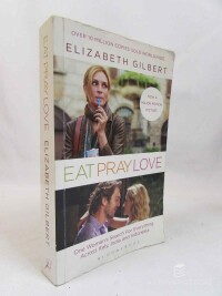 Gilbert, Elizabeth, Eat, Pray, Love, 2006