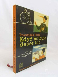 Pilař, František, Když mi bylo deset let, 1961