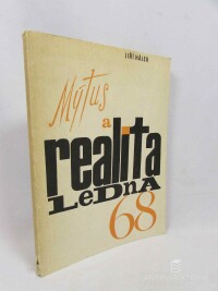 Hájek, Jiří, Mýtus a realita ledna 1968, 1970