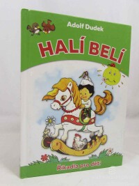Dudek, Adolf, Říkadla pro děti: Halí belí, 2016