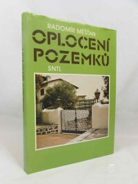 Měšťan, Radomír, Oplocení pozemků, 1989