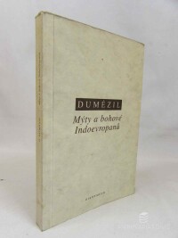Dumézil, Georges, Mýty a bohové Indoevropanů, 1997