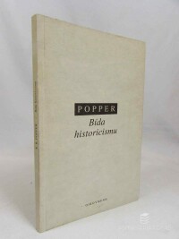 Popper, Karl Raimund, Bída historicismu, 1994