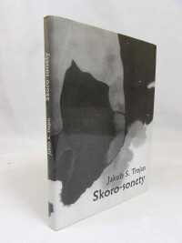 Trojan, Jakub Schwarz, Skoro-sonety, 2013