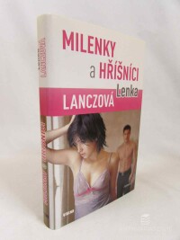 Lanczová, Lenka, Milenky a hříšníci, 2010