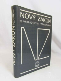 kolektiv, autorů, Nový zákon s výkladovými poznámkami, 1991