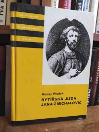 Pludek, Alexej, Rytířská jízda Jana z Michalovic, 1987
