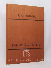 Elstner, František Alexander, Tango Argentino, 1942