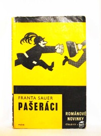 Sauer, Franta, Pašeráci, 1968