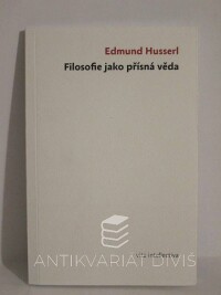 Husserl, Edmund, Filosofie jako přísná věda, 2013