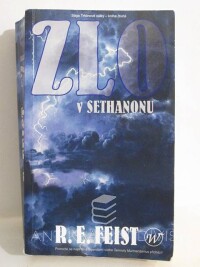 Feist, Raymond E., Trhlinové války 4: Zlo v Sethanonu, 2007