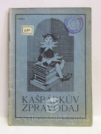 Čech, František, Skálová, M, Kašpárkův zpravodaj; ročník I., číslo 5.: Jiříkův Štědrý den, Vánoční sen, 1936