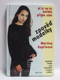 Kopřivová, Martina, Ať si na to každej přijde sám - Zpověď modelky, 2004