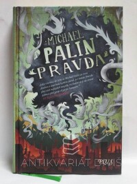 Palin, Michael, Pravda , 2015