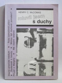 McComas, Henry C., Mluvil jsem s duchy, 1992