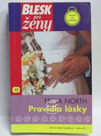 North, Freya, Pravidla lásky, 2006