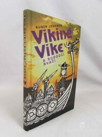 Jonsson, Runer, Viking Vike a rudoocí rváči, 1995