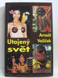 Vašíček, Arnošt, Utajený svět, 2000