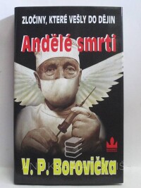 Borovička, Václav Pavel, Andělé smrti, 2000