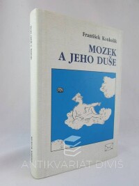 Koukolík, František, Mozek a jeho duše, 1997