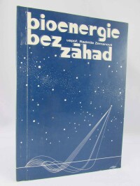 Zemanová, Radmila, Bioenergie bez záhad, 1991