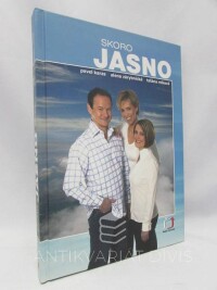 Karas, Pavel, Zárybnická, Alena, Míková, Taťána, Skoro jasno, 2007