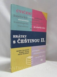 Čechová, Marie, Oliva, Karel, Nejedlý, Petr, Hrátky s češtinou II., 2001