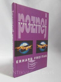 Freitag, Erhard, Poznej svou duchovní sílu, 1996