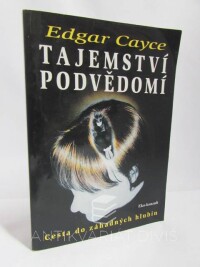 Cayce, Edgar, Tajemství podvědomí: Cesta do záhadných hlubin, 2000