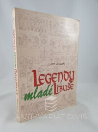 Vítkovský, Evžen, Legendy mladé Libuše, 2010