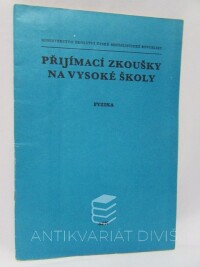 kolektiv, autorů, Přijímací zkoušky na vysoké školy: Fyzika, 1988