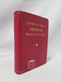 Ce-Tung, Mao, Citáty z díla předsedy Mao Ce-Tunga, 1968